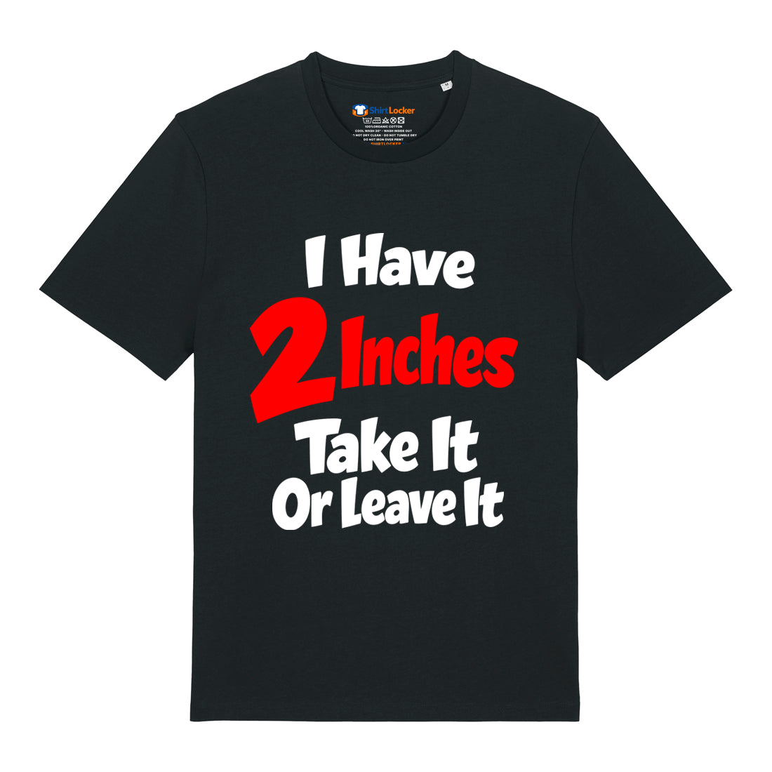2 Inches T-Shirt