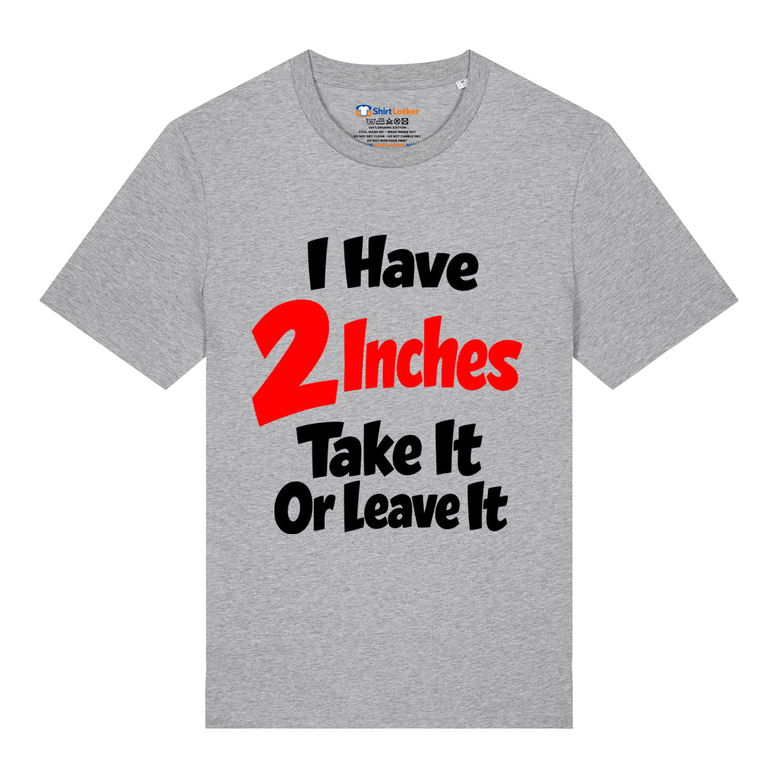 2 Inches T-Shirt