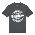 40th Birthday Trip T-Shirt