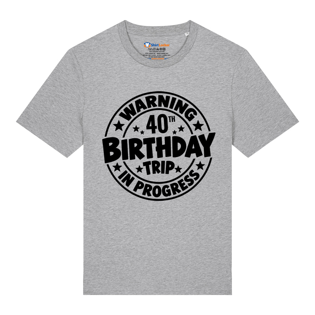 40th Birthday Trip T-Shirt