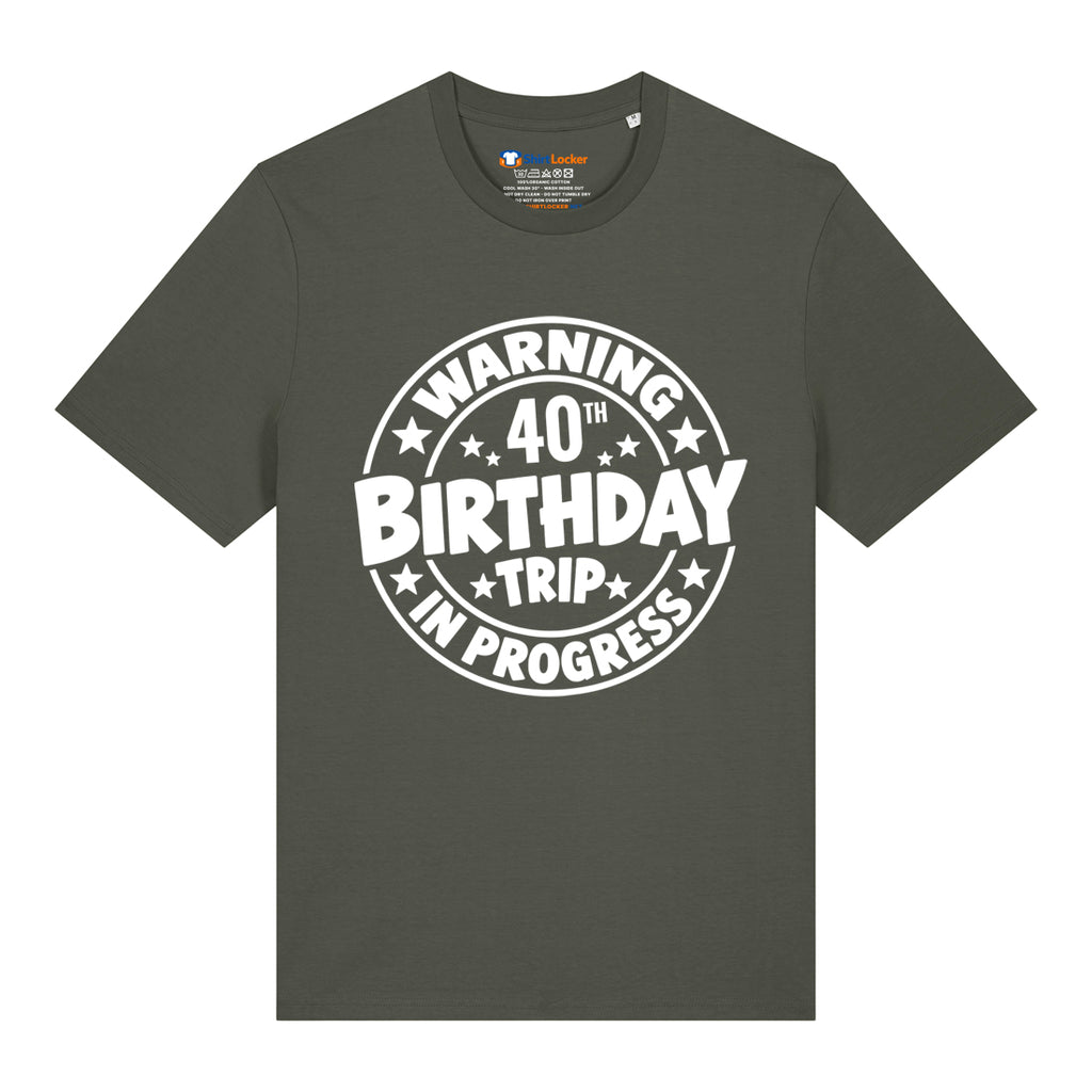 40th Birthday Trip T-Shirt