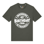 40th Birthday Trip T-Shirt