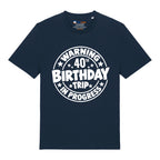 40th Birthday Trip T-Shirt