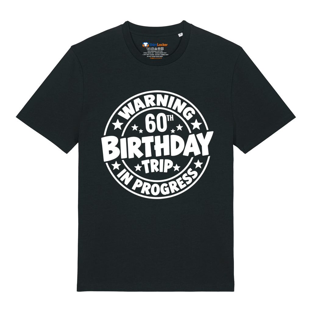 60th Birthday Trip T-Shirt