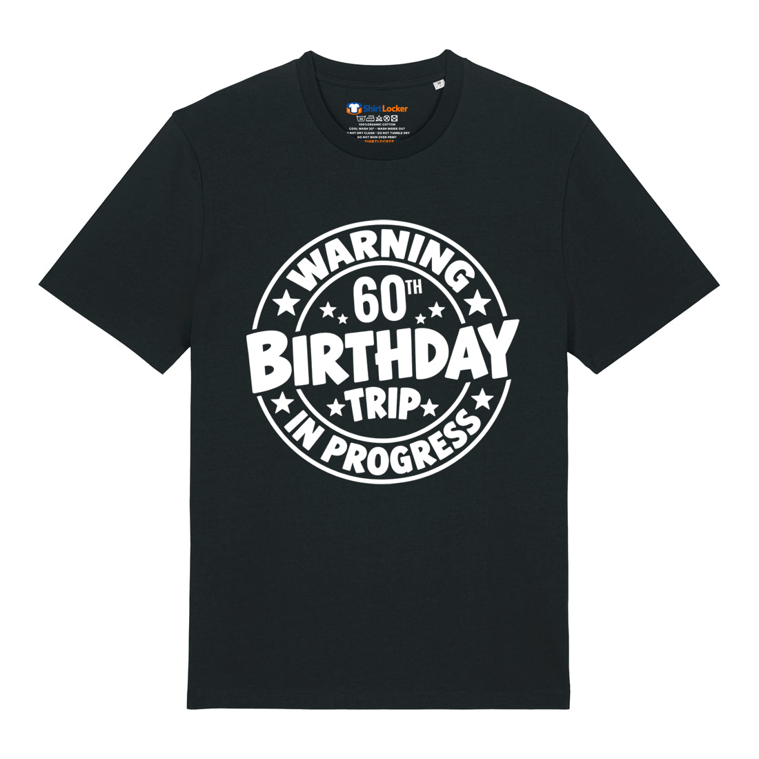 60th Birthday Trip T-Shirt