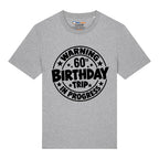 60th Birthday Trip T-Shirt