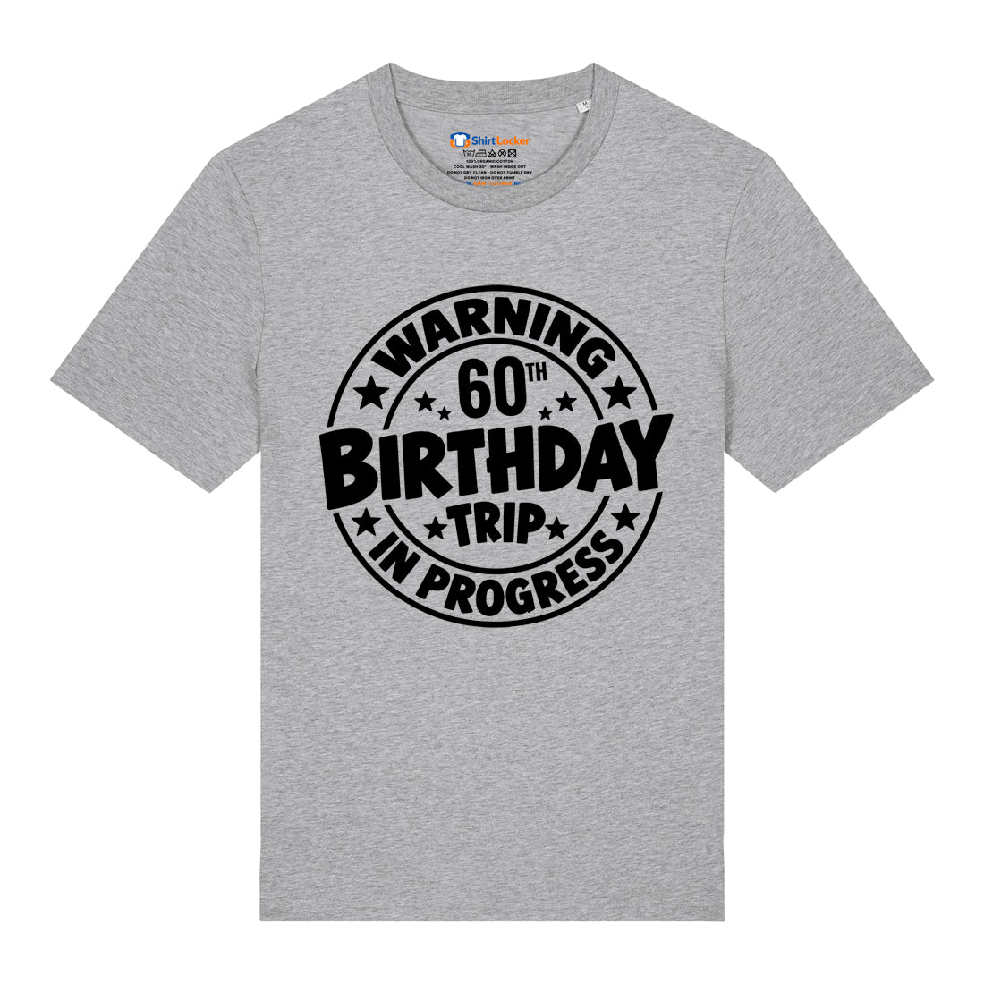 60th Birthday Trip T-Shirt