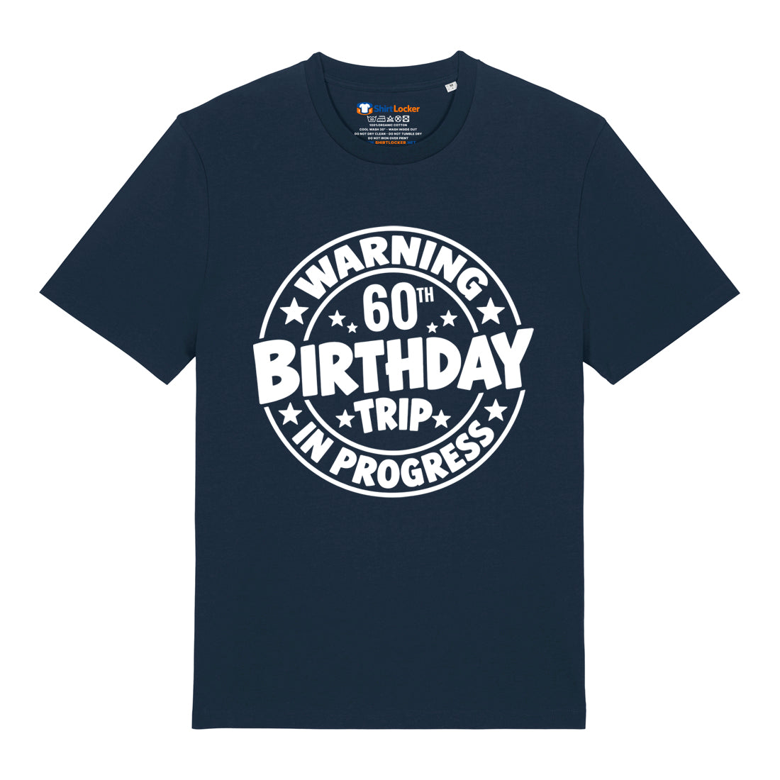 60th Birthday Trip T-Shirt