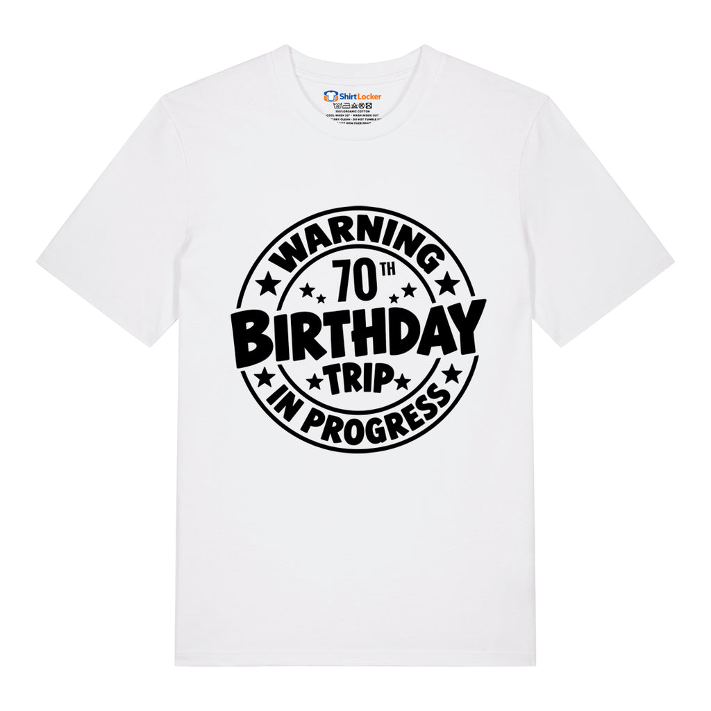 70th Birthday Trip T-Shirt