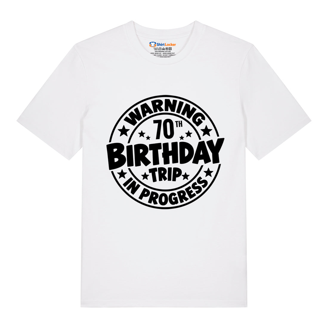 70th Birthday Trip T-Shirt