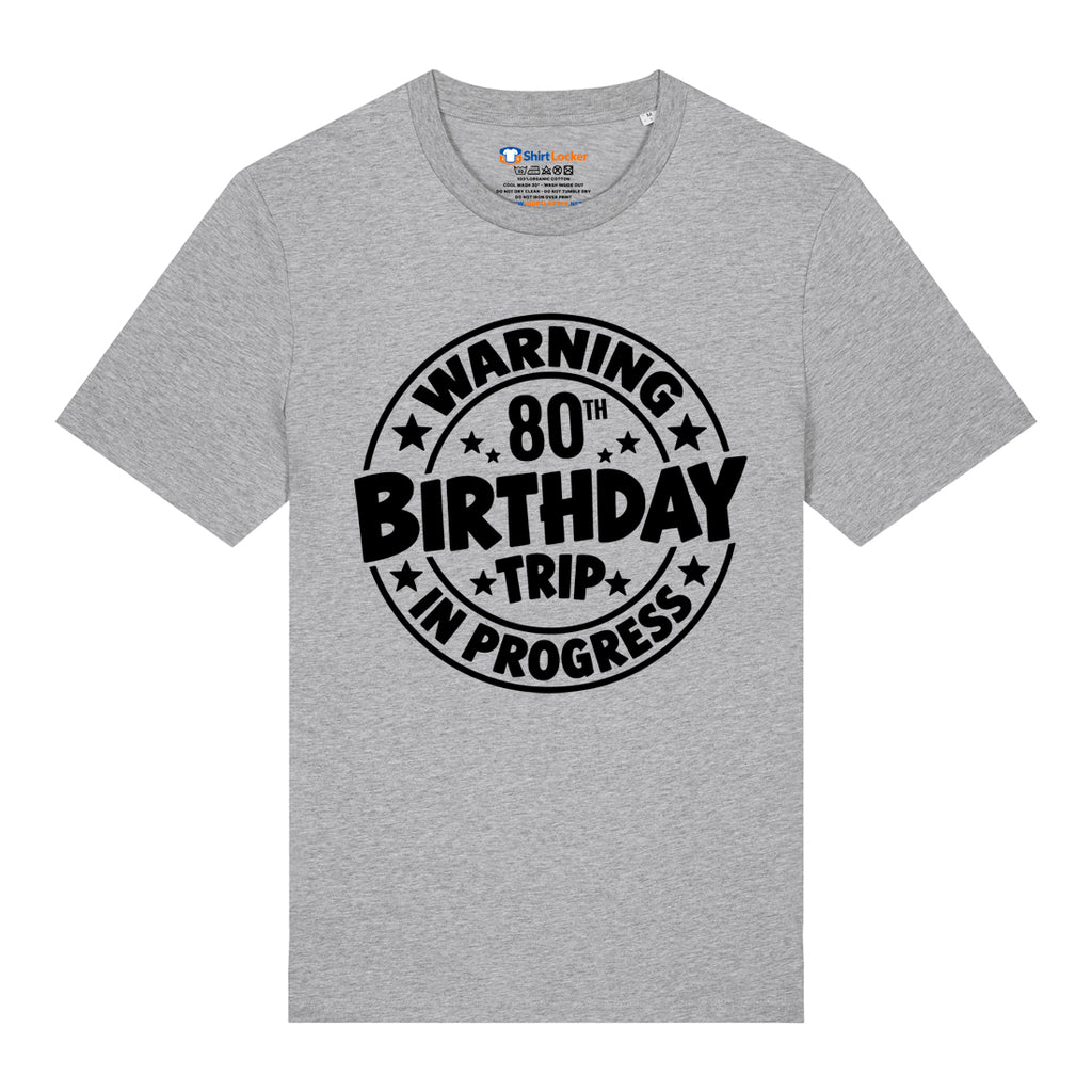 80th Birthday Trip T-Shirt