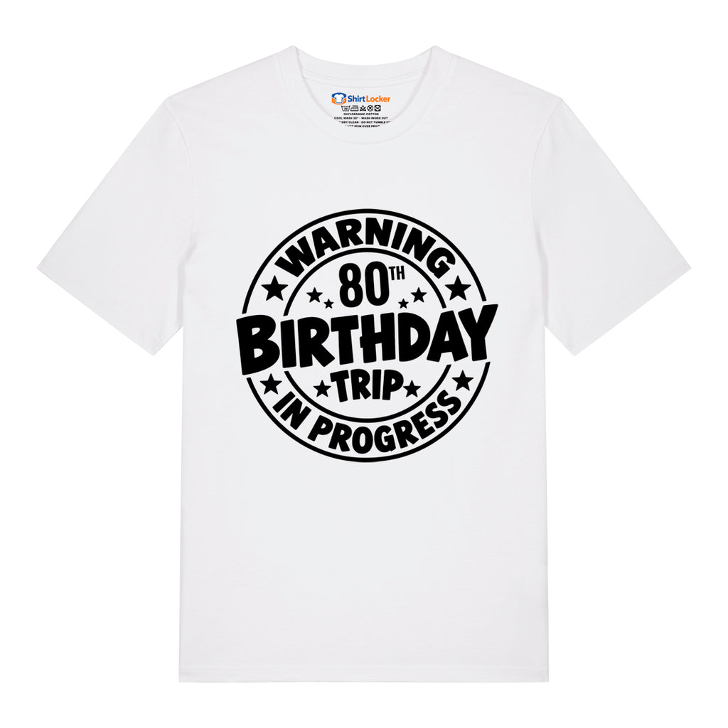 80th Birthday Trip T-Shirt