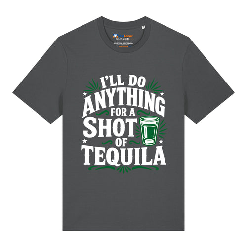 Anything For A Shot T-Shirt