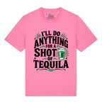 Anything For A Shot T-Shirt