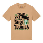 Anything For A Shot T-Shirt