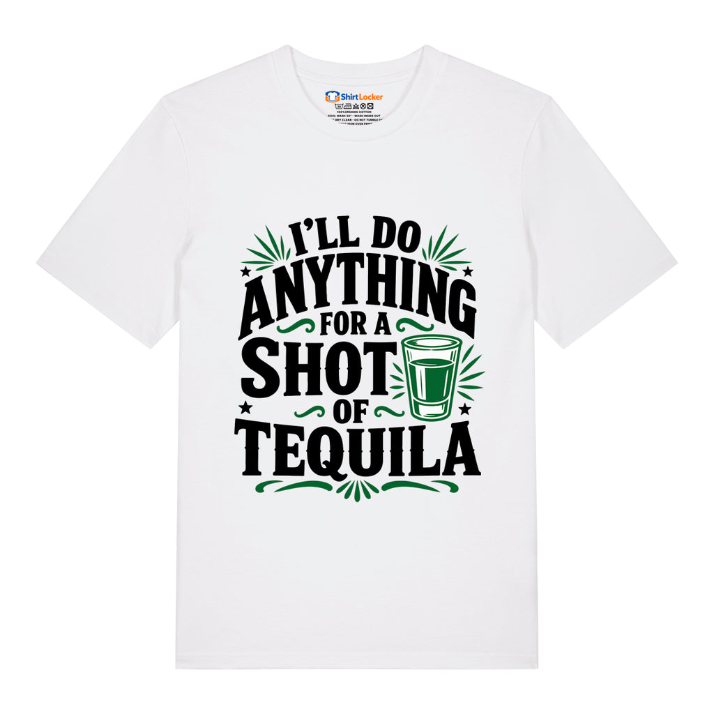 Anything For A Shot T-Shirt