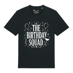 Birthday Squad T-Shirt