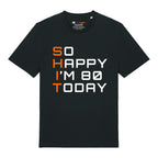 So Happy I'm 80 T-Shirt
