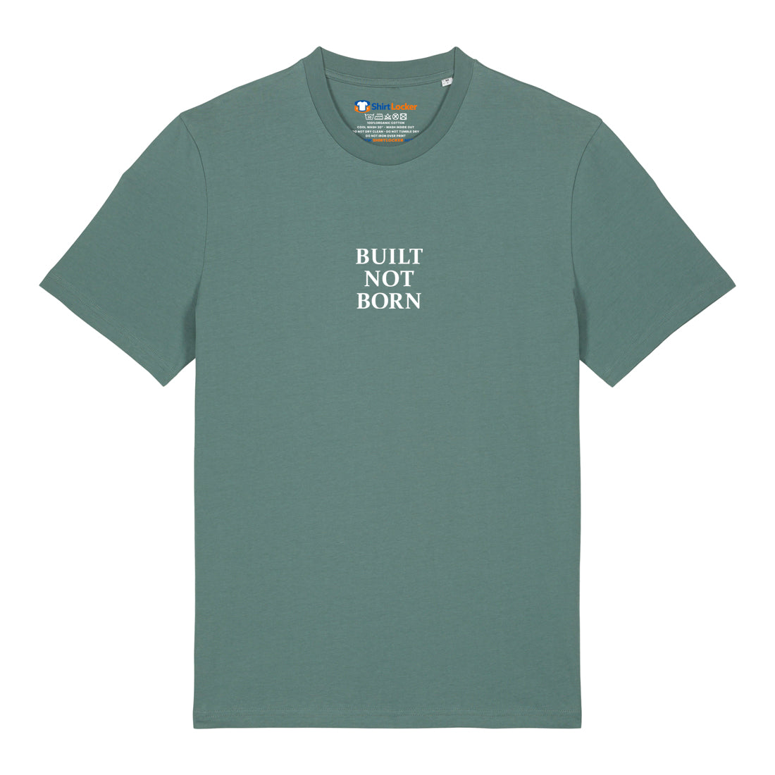 Built Not Born T-Shirt