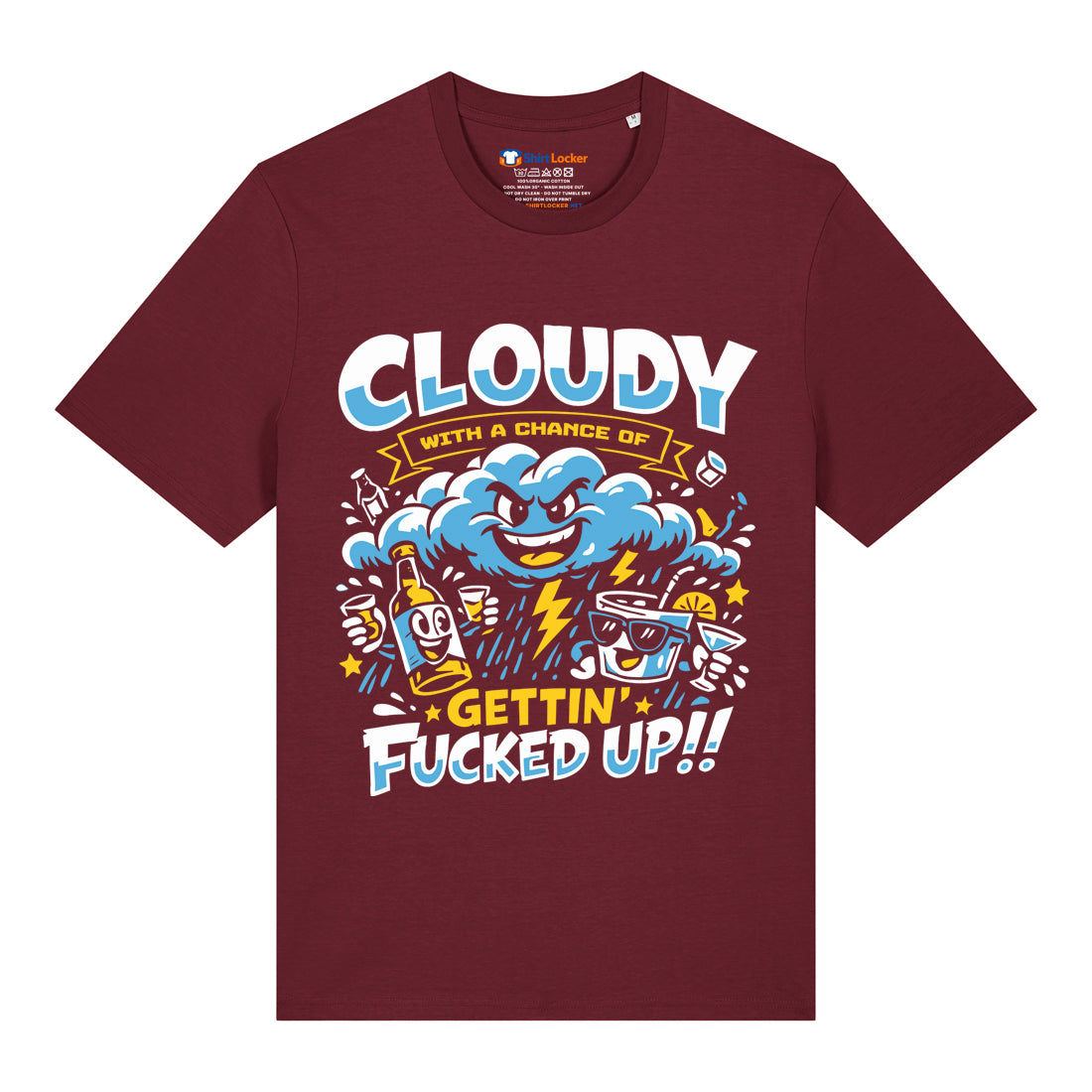 Cloudy & Fucked Up T-Shirt