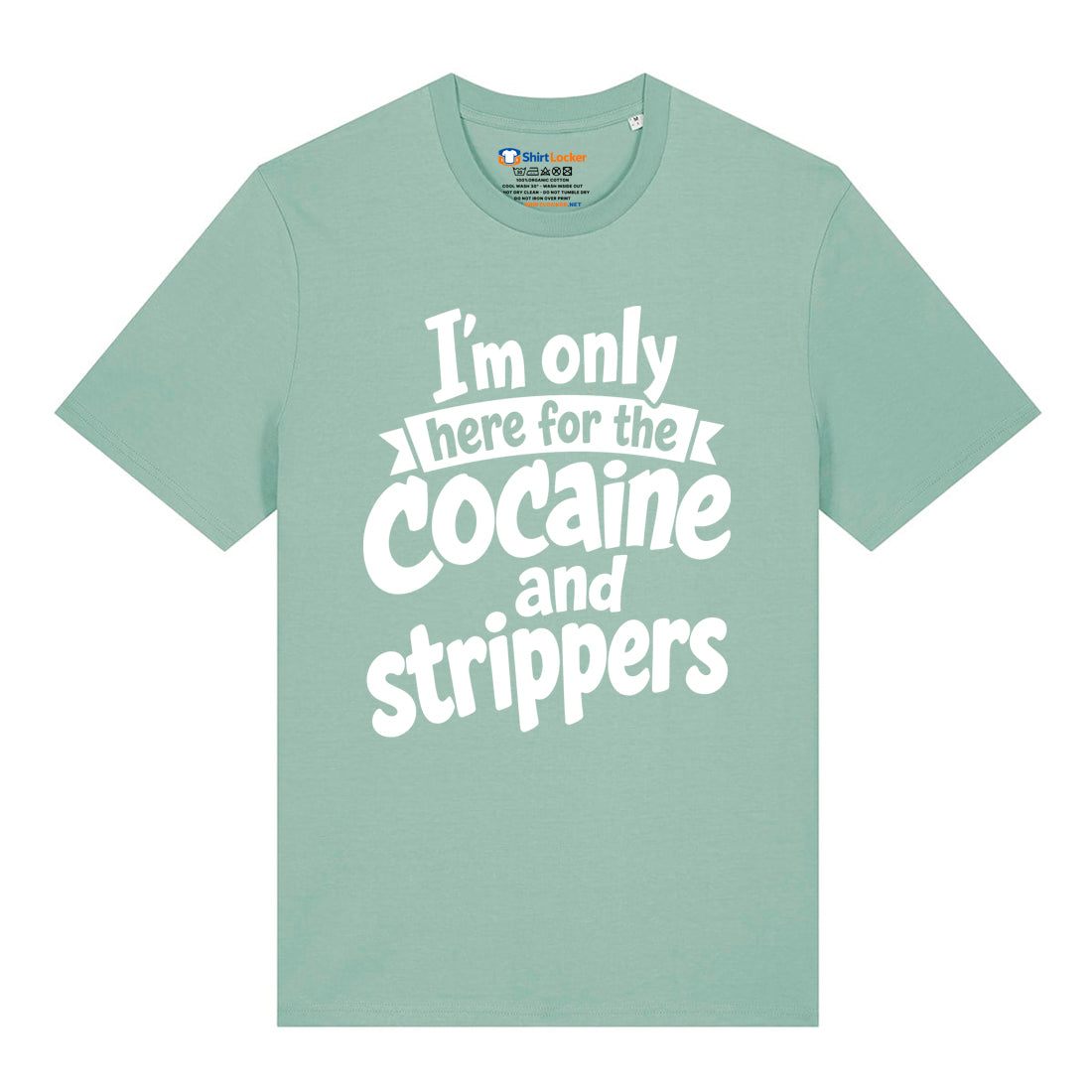 Cocaine & Strippers T-Shirt