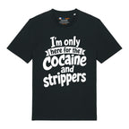 Cocaine & Strippers T-Shirt
