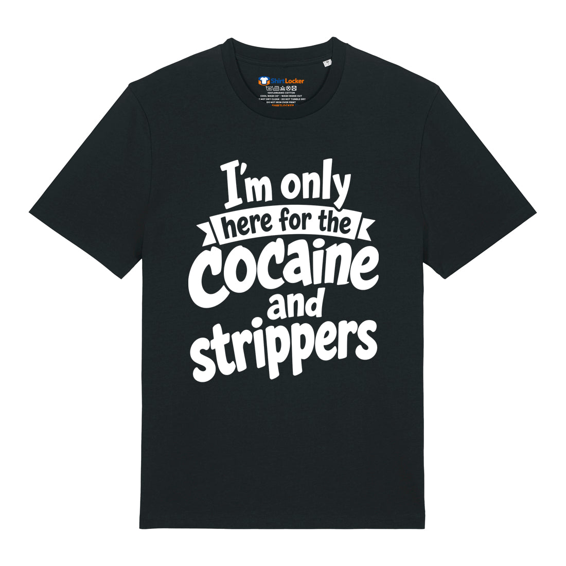 Cocaine & Strippers T-Shirt