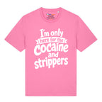 Cocaine & Strippers T-Shirt