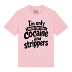 Cocaine & Strippers T-Shirt