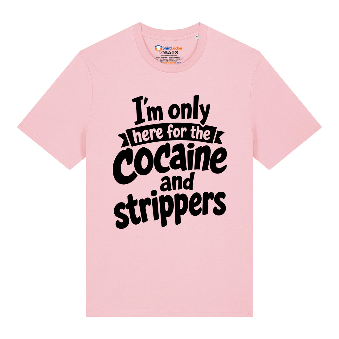 Cocaine & Strippers T-Shirt