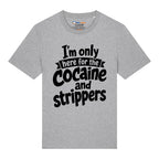 Cocaine & Strippers T-Shirt