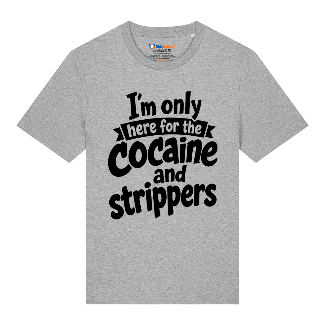 Cocaine & Strippers T-Shirt