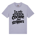 Cocaine & Strippers T-Shirt