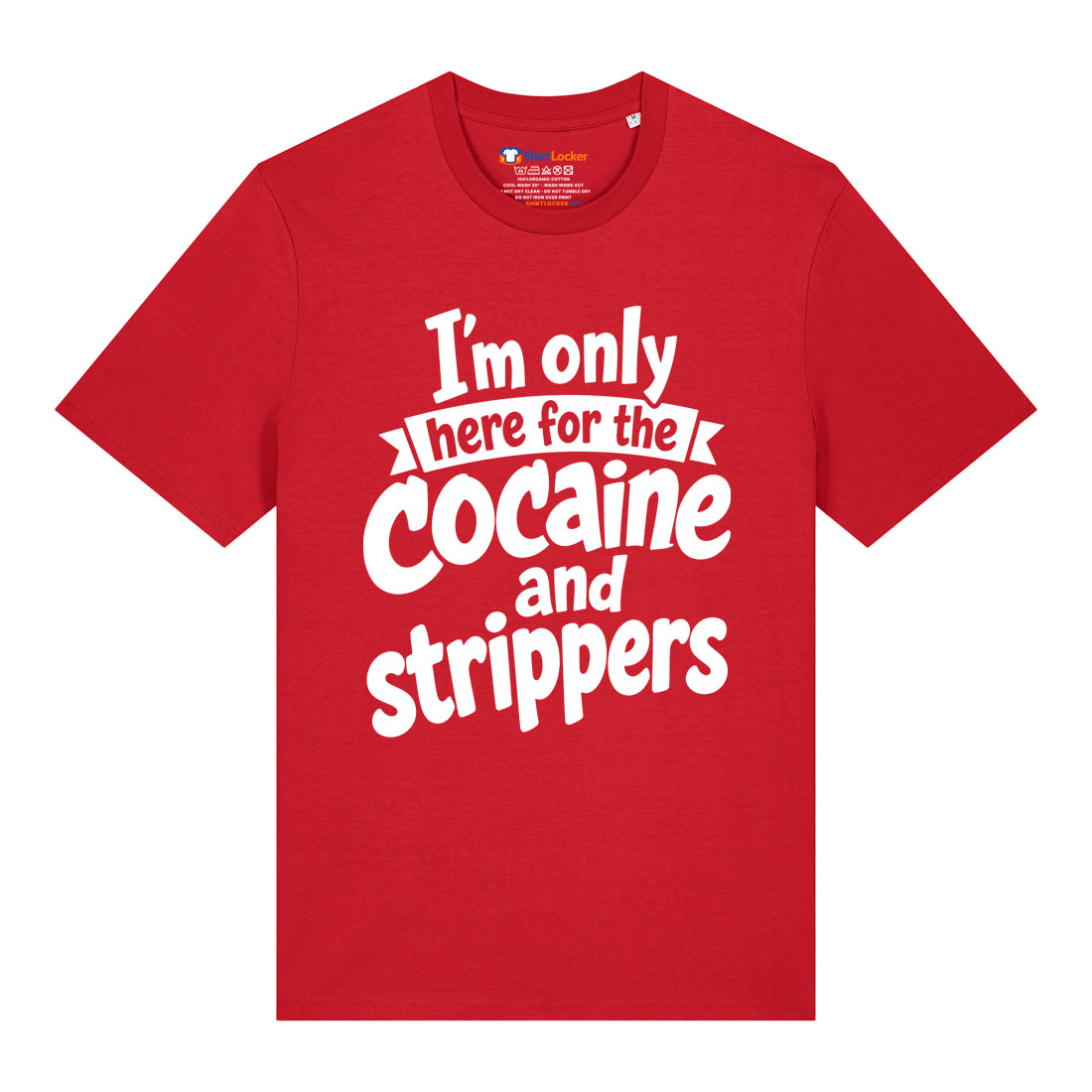 Cocaine & Strippers T-Shirt