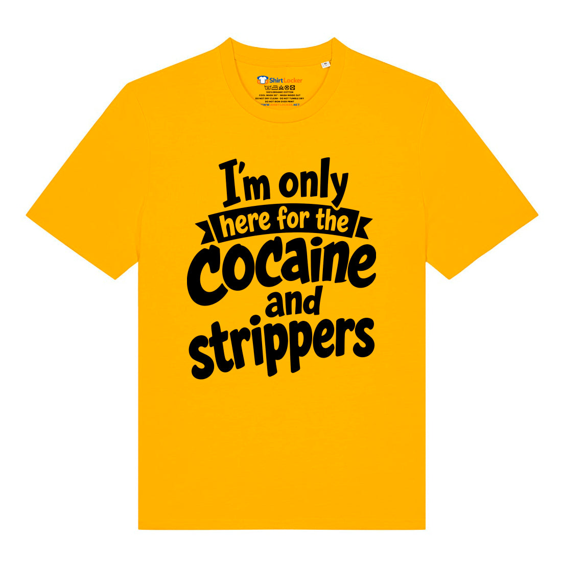 Cocaine & Strippers T-Shirt