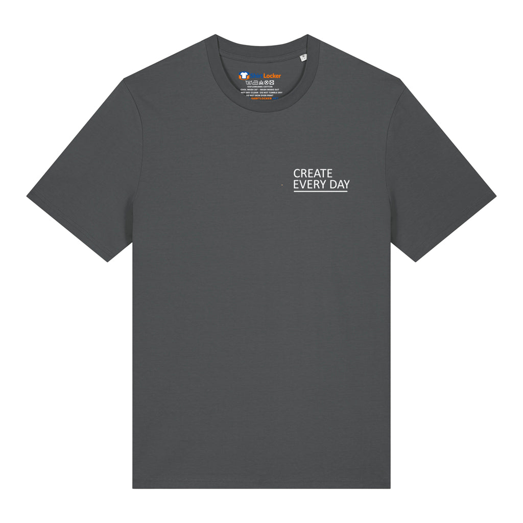 Create Every Day T-Shirt