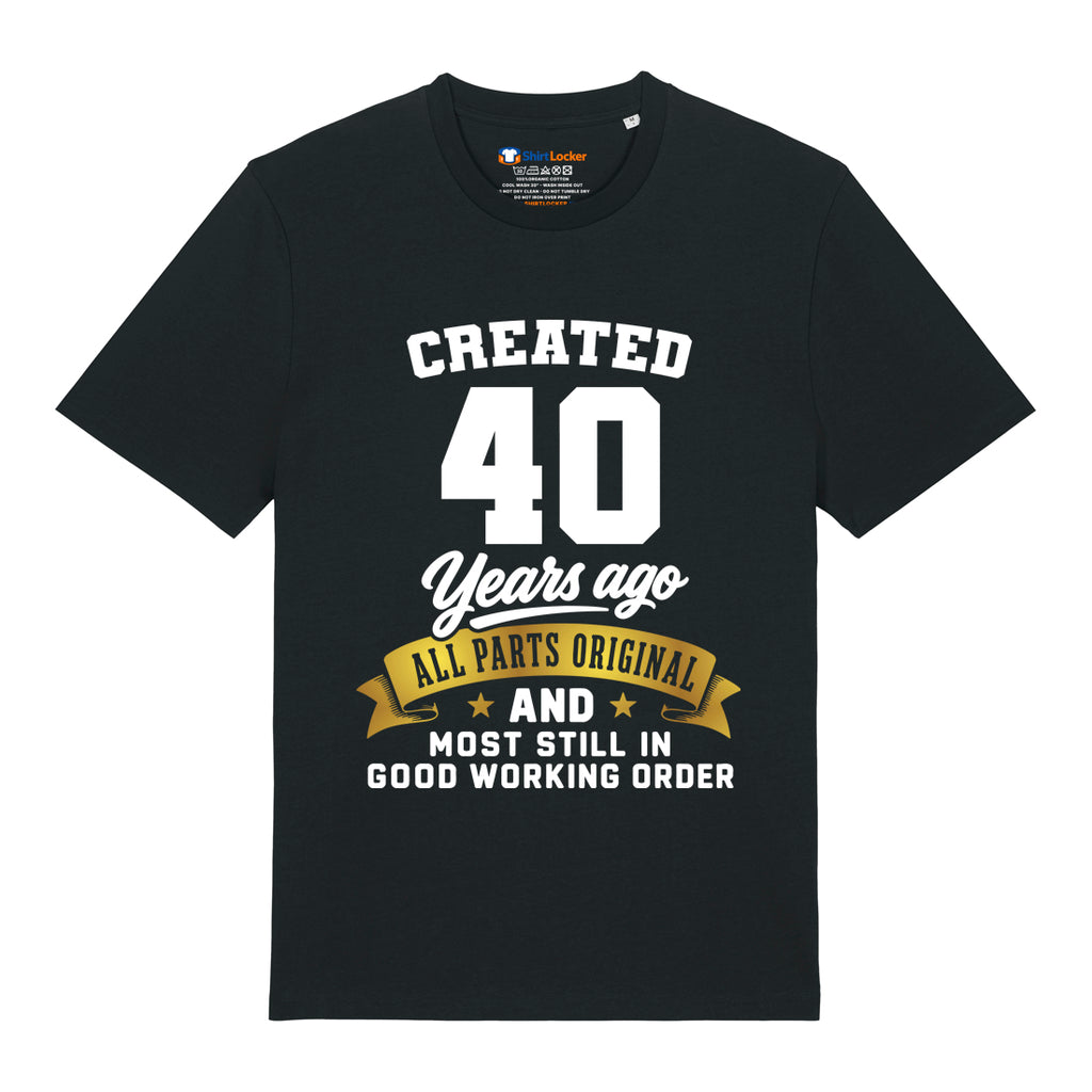 Created 40 Years Ago T-Shirt