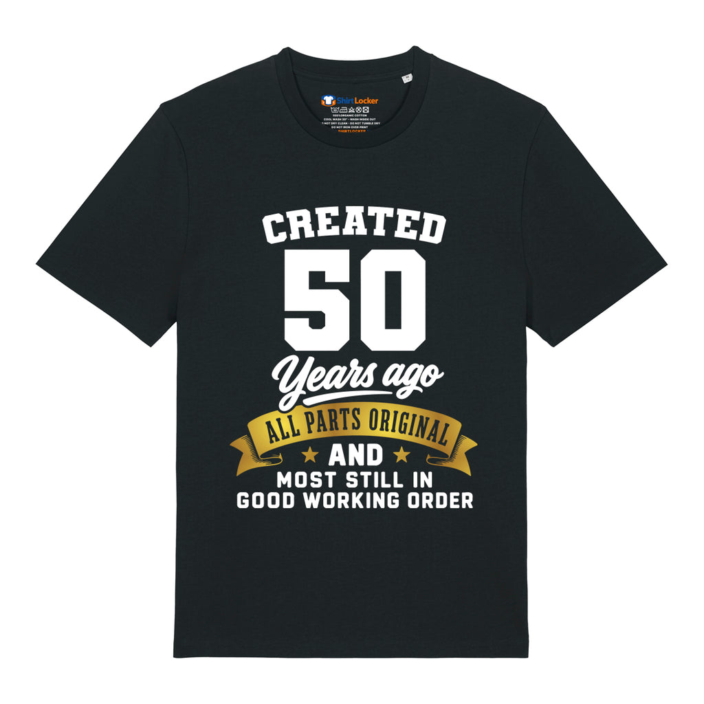 Created 50 Years Ago T-Shirt
