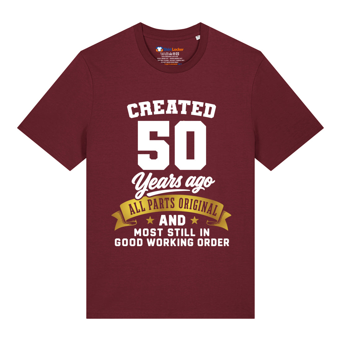 Created 50 Years Ago T-Shirt