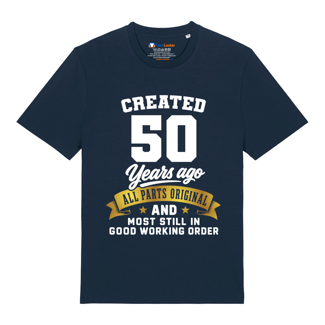 Created 50 Years Ago T-Shirt
