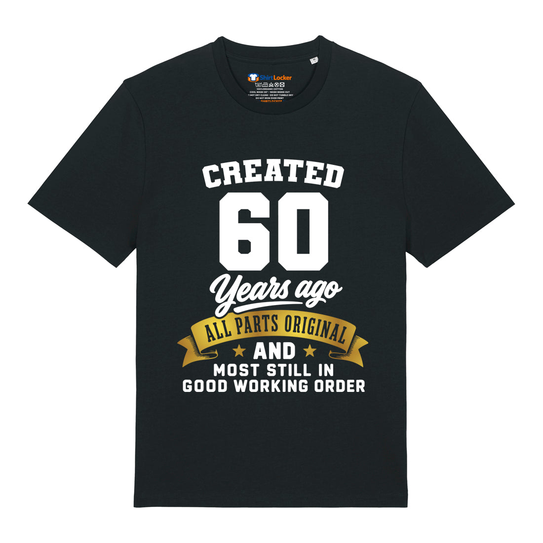 Created 60 Years Ago T-Shirt