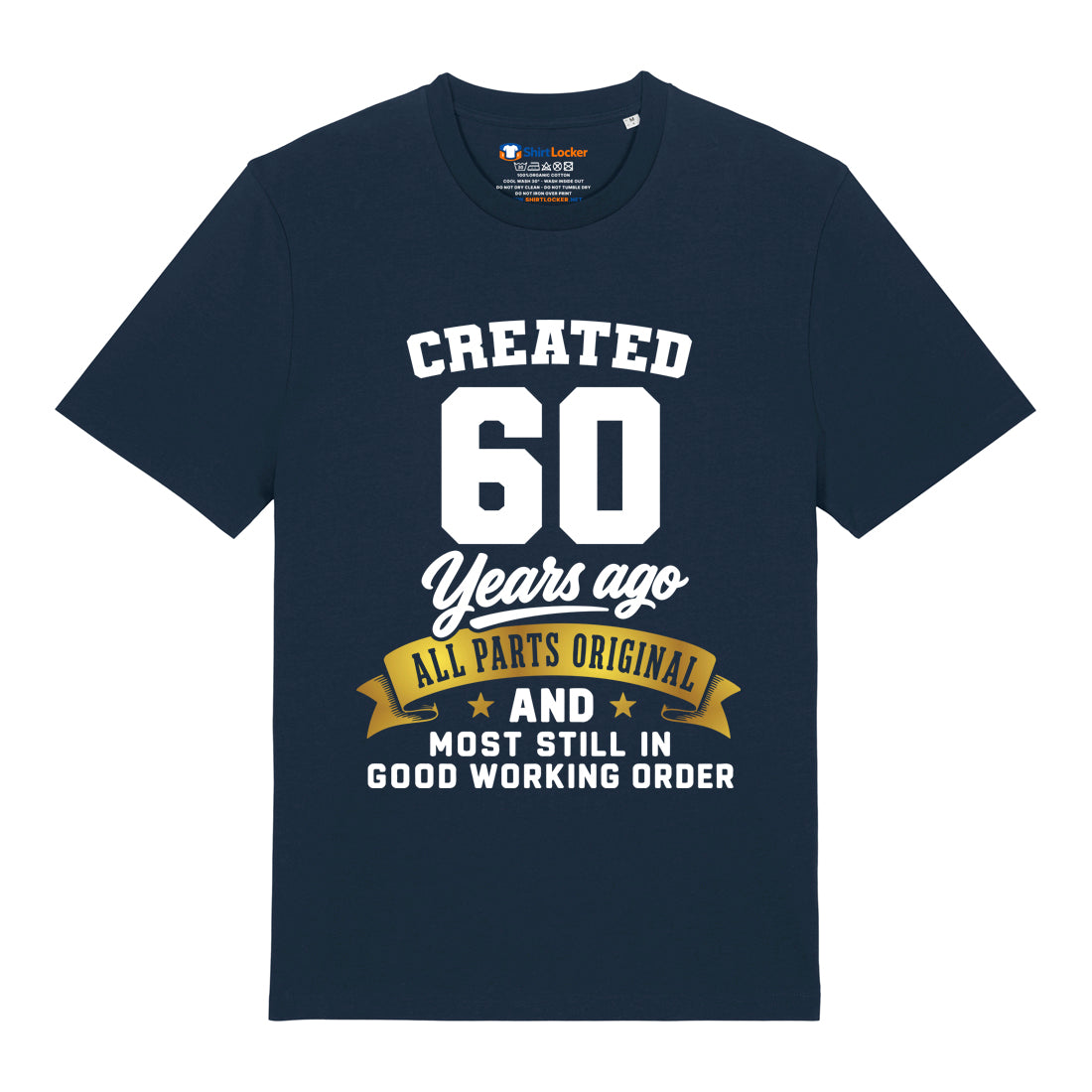 Created 60 Years Ago T-Shirt