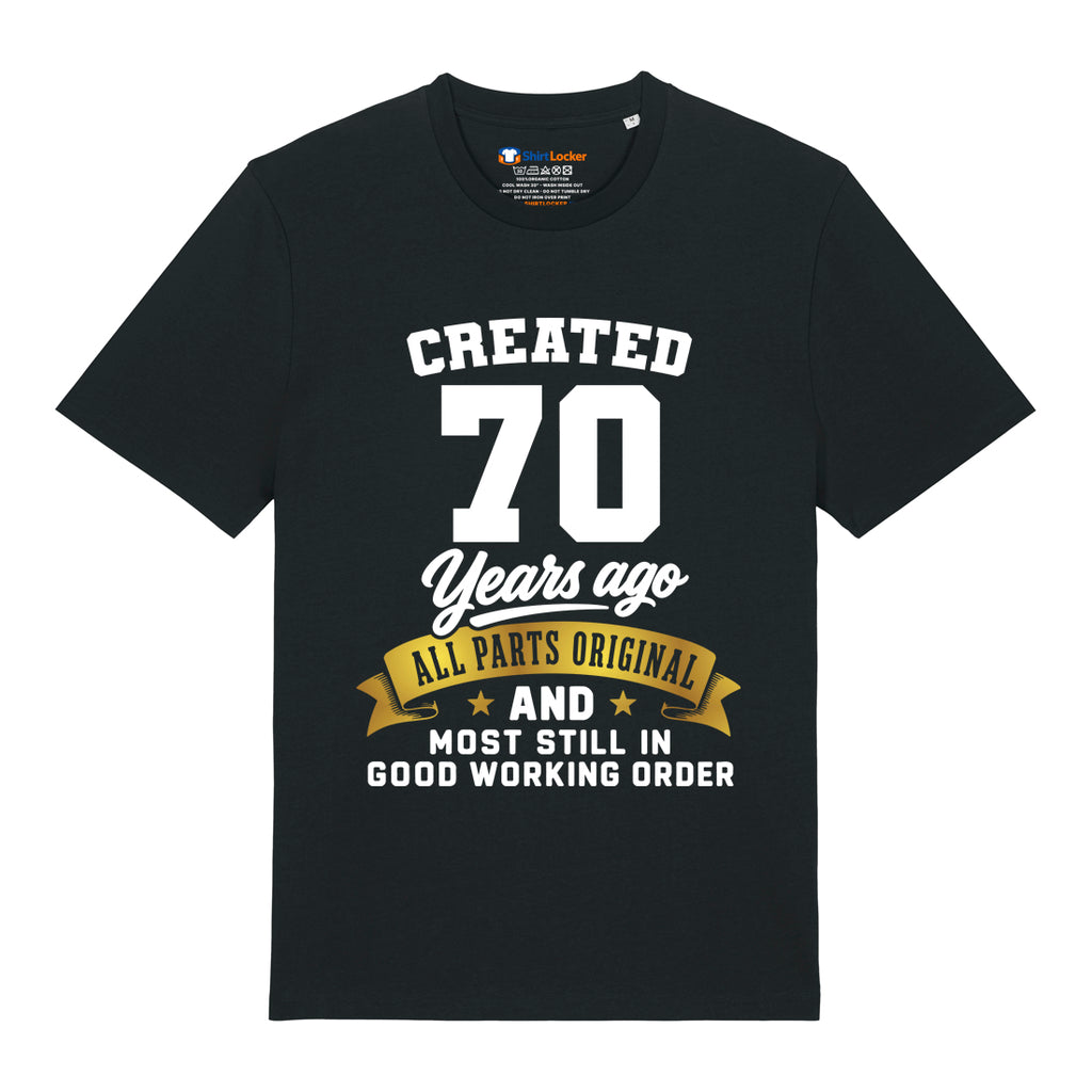 Created 70 Years Ago T-Shirt