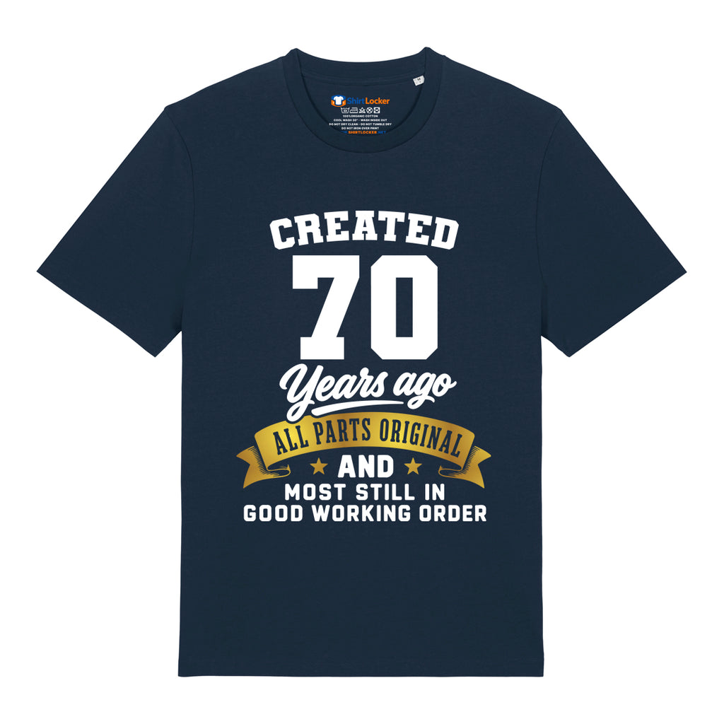Created 70 Years Ago T-Shirt