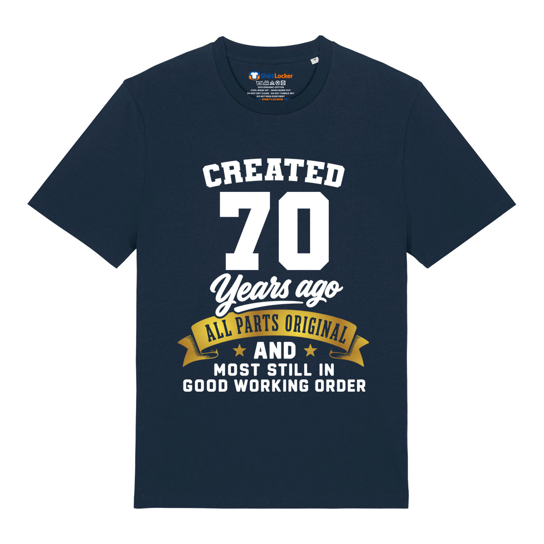 Created 70 Years Ago T-Shirt