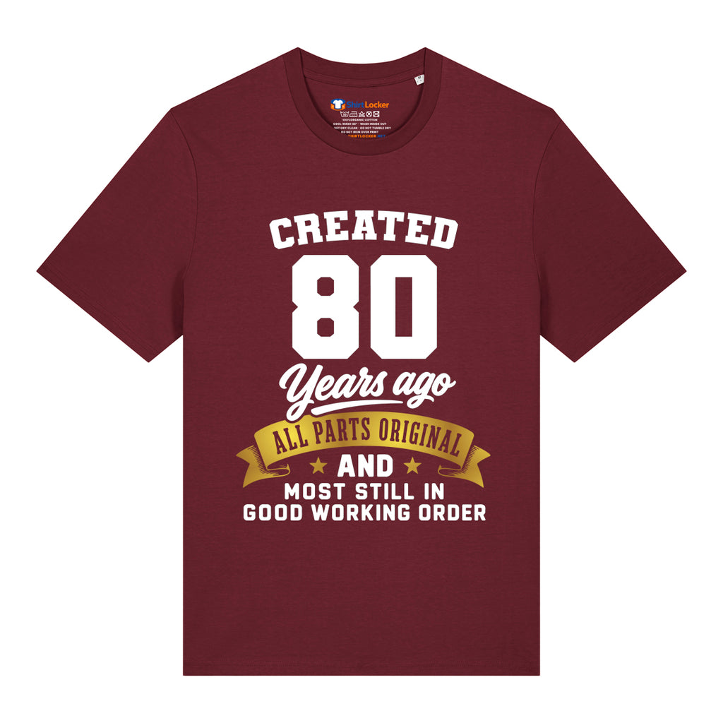 Created 80 Years Ago T-Shirt