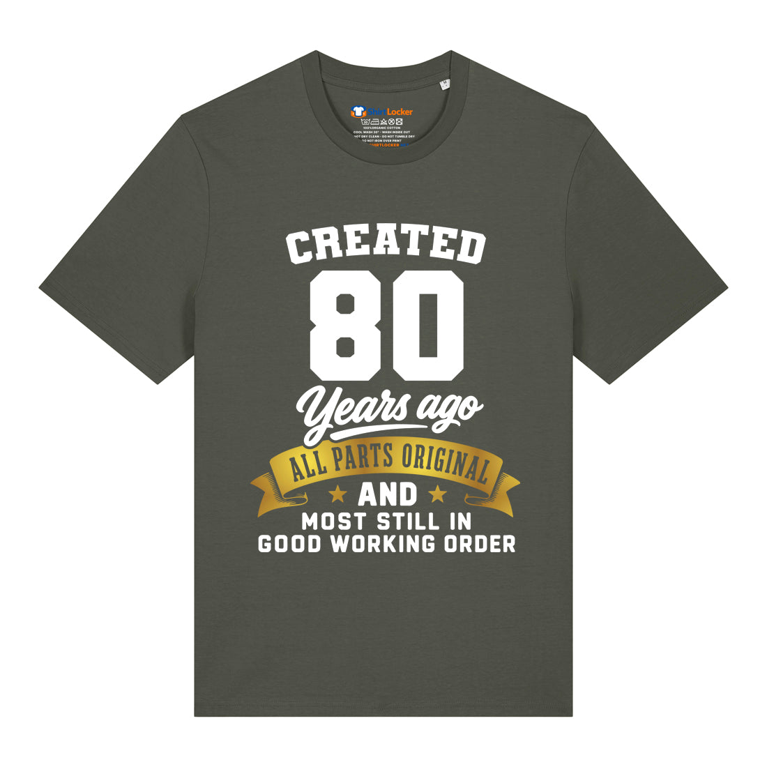 Created 80 Years Ago T-Shirt
