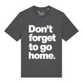 Don't Forget T-Shirt