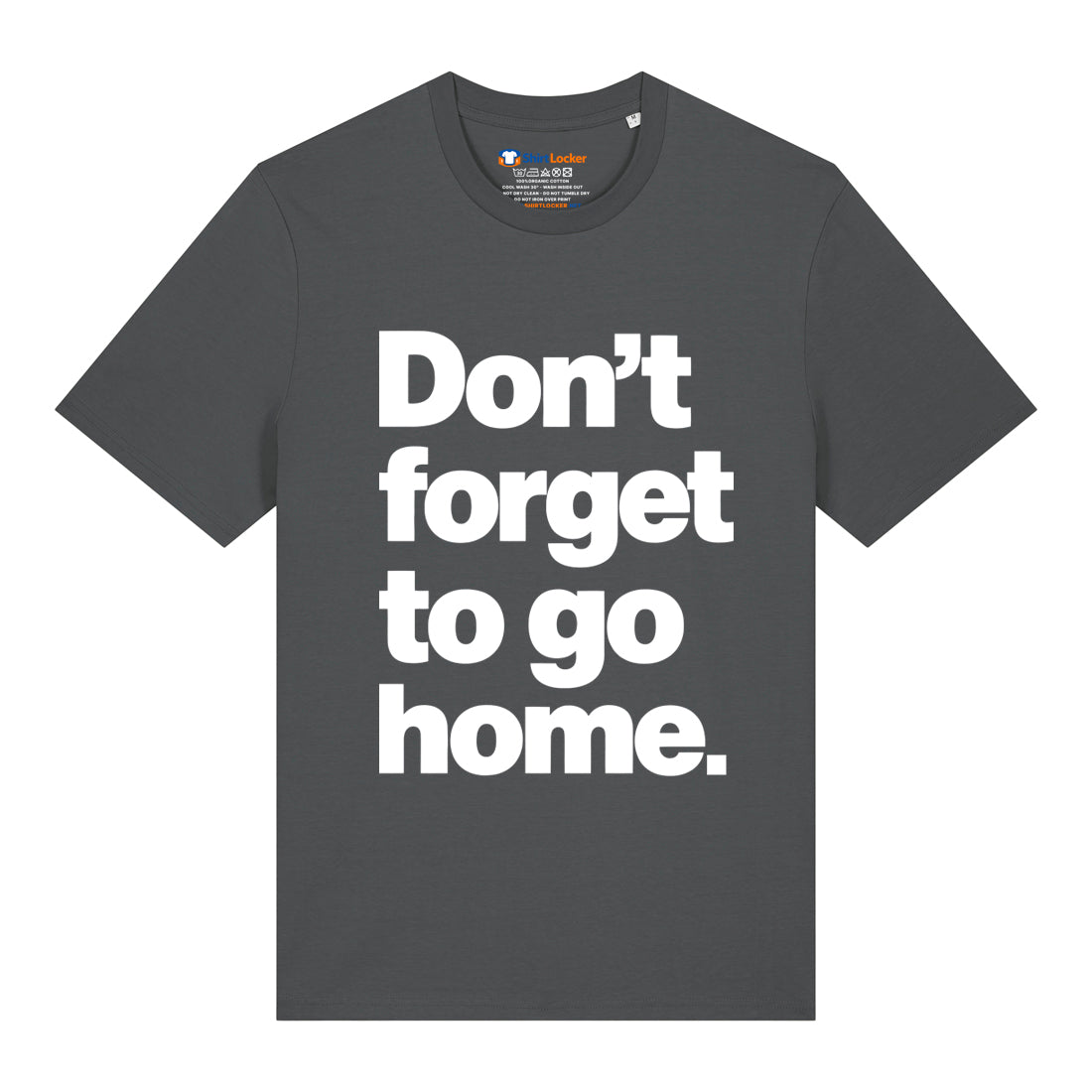 Don't Forget T-Shirt