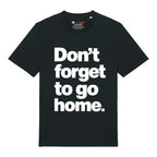 Don't Forget T-Shirt
